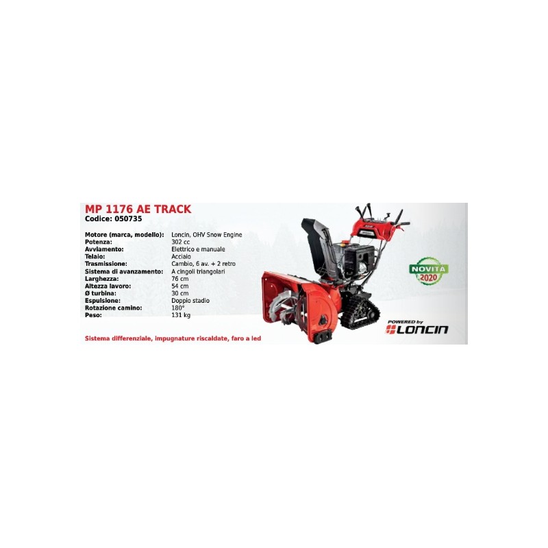 Spazzaneve MAORI MP 1176 AE TRACK con motore LONCIN OHV SNOW ENGINE 302 cc